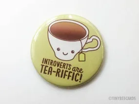 "Introverts are Tea-riffic" | Magnet